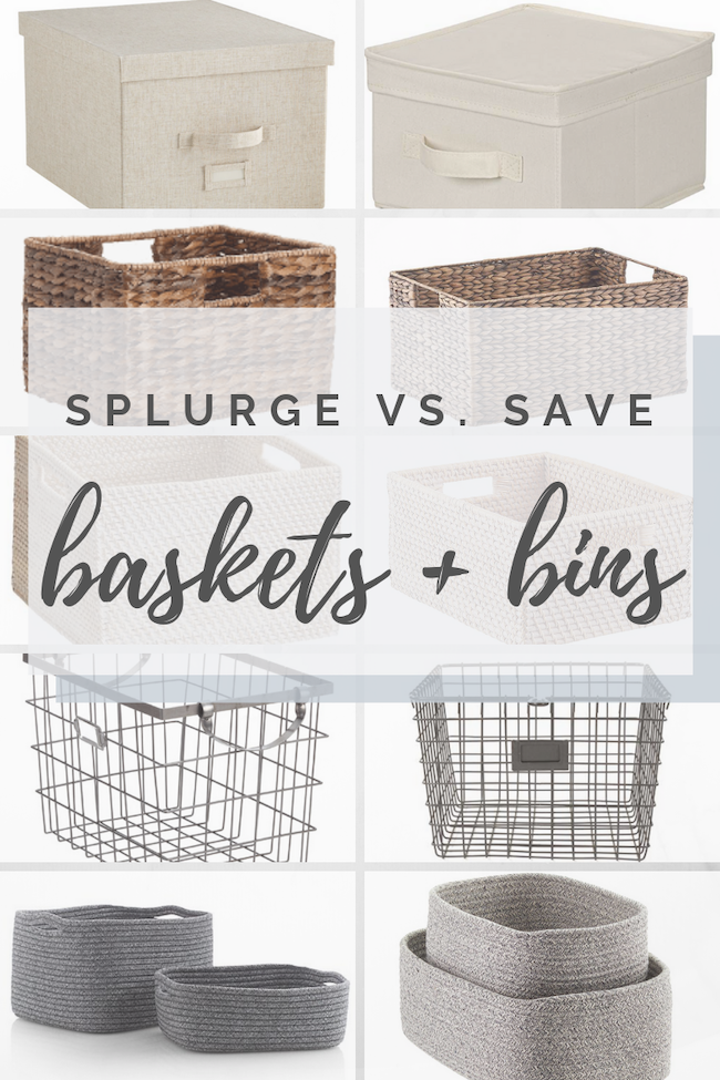 Rachel Rosenthal - Splurge vs. Save Baskets and Bins - rachelrosenthal.co.png